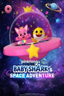 Pinkfong & Baby Shark's Space Adventure (2019) Official Image | AndyDay