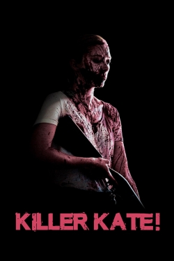 Killer Kate! (2018) Official Image | AndyDay