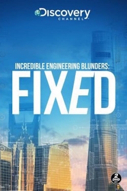 Incredible Engineering Blunders: Fixed (2016) Official Image | AndyDay