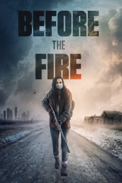 Before the Fire (2020) Official Image | AndyDay