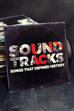 Soundtracks: Songs That Defined History (2017) Official Image | AndyDay