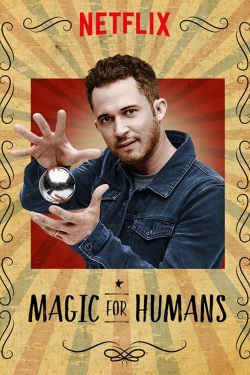 Magic for Humans (2018) Official Image | AndyDay
