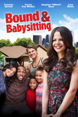 Bound & Babysitting (2015) Official Image | AndyDay