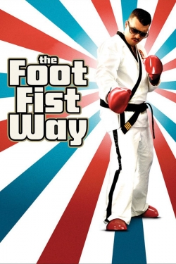 The Foot Fist Way (2006) Official Image | AndyDay