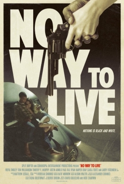 No Way to Live (2016) Official Image | AndyDay