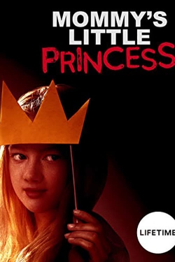 Mommy's Little Princess (2019) Official Image | AndyDay