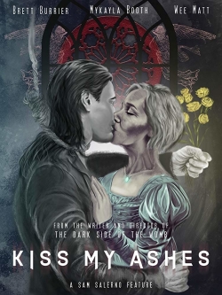 Kiss My Ashes (2018) Official Image | AndyDay