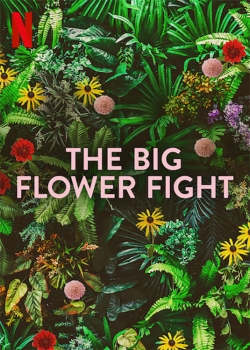 The Big Flower Fight (2020) Official Image | AndyDay
