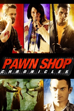 Pawn Shop Chronicles (2013) Official Image | AndyDay