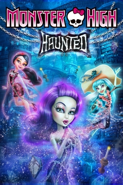 Monster High: Haunted (2015) Official Image | AndyDay