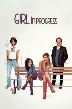 Girl in Progress (2012) Official Image | AndyDay