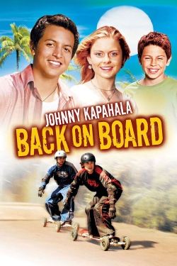 Johnny Kapahala - Back on Board (2007) Official Image | AndyDay
