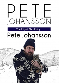 Pete Johansson: You Might Also Enjoy Pete Johansson (2016) Official Image | AndyDay
