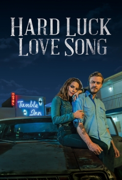 Hard Luck Love Song (2021) Official Image | AndyDay