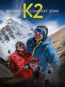 Beyond the Comfort Zone - 13 Countries to K2 (2018) Official Image | AndyDay