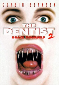 The Dentist 2: Brace Yourself (1998) Official Image | AndyDay