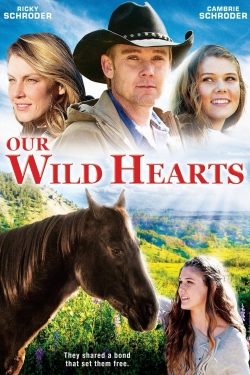 Our Wild Hearts (2013) Official Image | AndyDay
