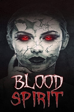 Blood Spirit (2020) Official Image | AndyDay