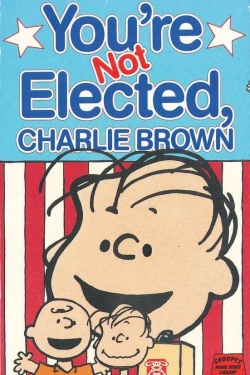 You're Not Elected, Charlie Brown (1972) Official Image | AndyDay