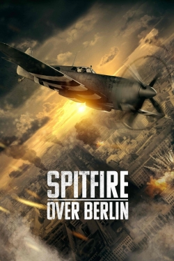 Spitfire Over Berlin (2022) Official Image | AndyDay