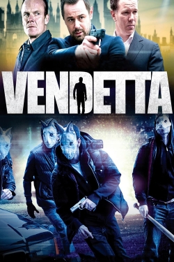 Vendetta (2013) Official Image | AndyDay