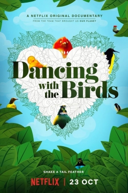Dancing with the Birds (2019) Official Image | AndyDay
