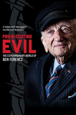 Prosecuting Evil: The Extraordinary World of Ben Ferencz (2018) Official Image | AndyDay