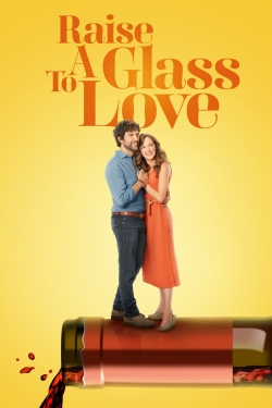 Raise a Glass to Love (2021) Official Image | AndyDay