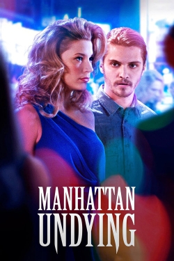 Manhattan Undying (2016) Official Image | AndyDay
