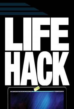 Life Hack (2017) Official Image | AndyDay