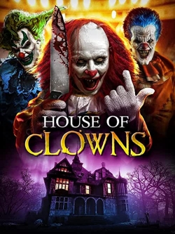 House of Clowns (2022) Official Image | AndyDay