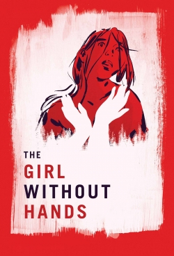 The Girl Without Hands (2016) Official Image | AndyDay