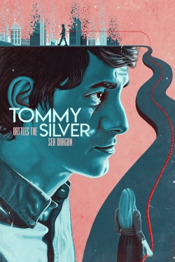 Tommy Battles the Silver Sea Dragon (2018) Official Image | AndyDay