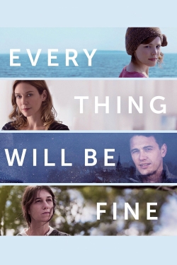 Every Thing Will Be Fine (2015) Official Image | AndyDay