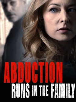 Abduction Runs in the Family (2021) Official Image | AndyDay