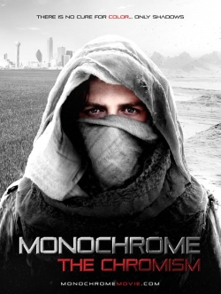 Monochrome: The Chromism (2019) Official Image | AndyDay