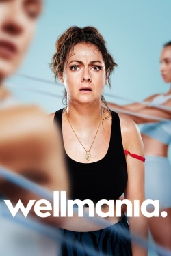 Wellmania (2023) Official Image | AndyDay