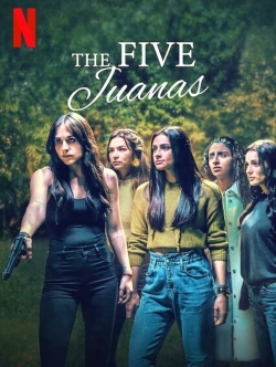 The Five Juanas (2021) Official Image | AndyDay