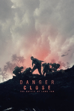 Danger Close: The Battle of Long Tan (2019) Official Image | AndyDay
