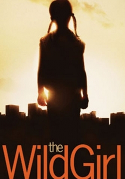 The Wild Girl (2010) Official Image | AndyDay