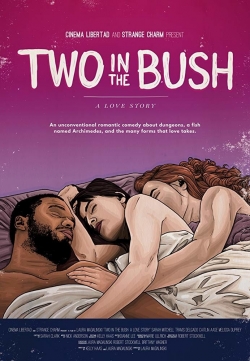 Two in the Bush: A Love Story (2018) Official Image | AndyDay