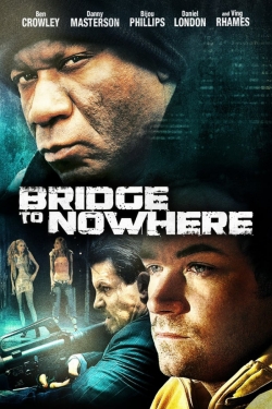 The Bridge to Nowhere (2009) Official Image | AndyDay