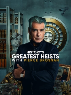 History's Greatest Heists with Pierce Brosnan (2023) Official Image | AndyDay