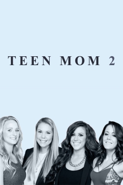 Teen Mom 2 (2011) Official Image | AndyDay