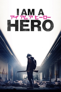I Am a Hero (2016) Official Image | AndyDay