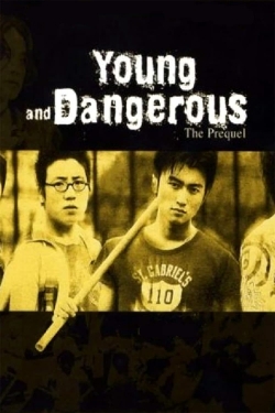 Young and Dangerous: The Prequel (1998) Official Image | AndyDay