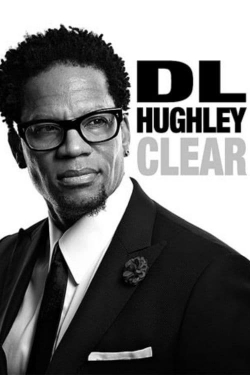D.L. Hughley: Clear (2014) Official Image | AndyDay