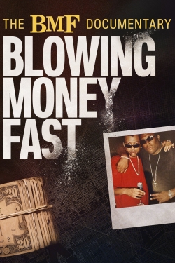 The BMF Documentary: Blowing Money Fast (2022) Official Image | AndyDay