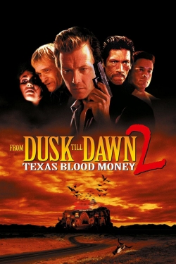 From Dusk Till Dawn 2: Texas Blood Money (1999) Official Image | AndyDay