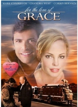For the Love of Grace (2008) Official Image | AndyDay